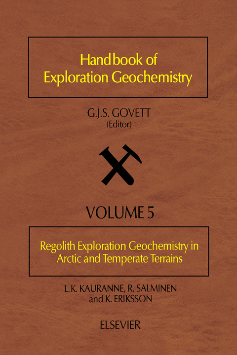 Regolith Exploration Geochemistry in Arctic and Temperate Terrains -  Kauranne Kauranne