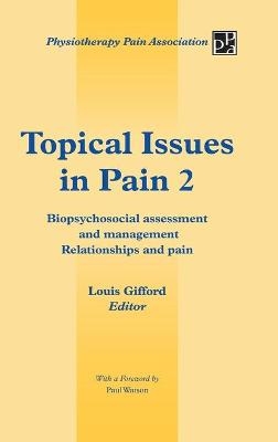 Topical Issues in Pain 2 - Louis Gifford