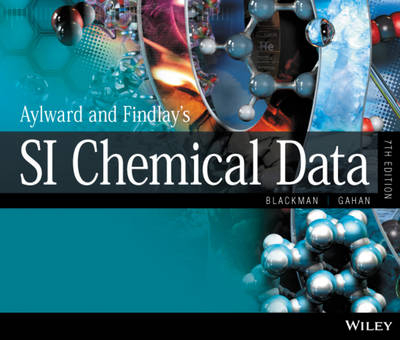 Aylward and Findlay's SI Chemical Data - Allan Blackman, Lawrie Gahan