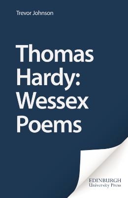 Wessex Poems - Thomas Hardy