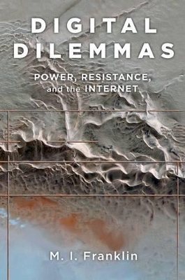 Digital Dilemmas - M.I. Franklin