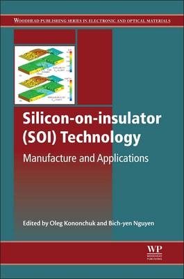 Silicon-On-Insulator (SOI) Technology - O. Kononchuk, B.-Y. Nguyen