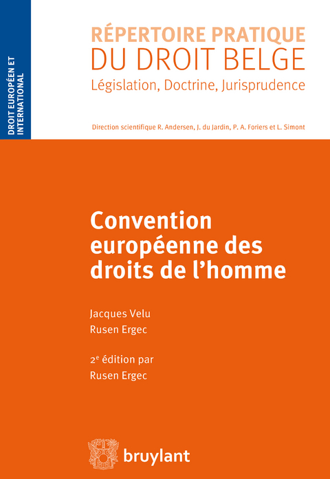 Convention européenne des droits de l''homme -  Rusen Ergec,  Jacques Velu