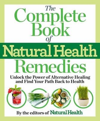 The Doctor's Book Of Natural Health Remedies - EDITORS OF NATURAL HEALTH
