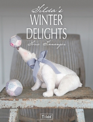 Tilda'S Winter Delights - Tone Finnanger