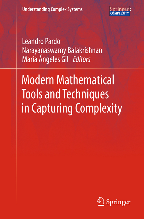Modern Mathematical Tools and Techniques in Capturing Complexity - 