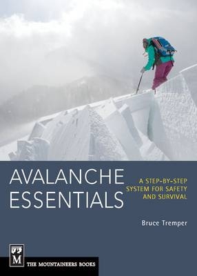 Avalanche Essentials - Bruce Tremper