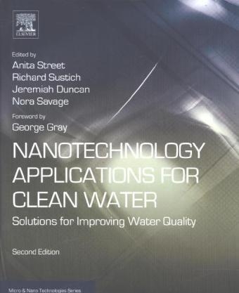 Nanotechnology Applications for Clean Water - 