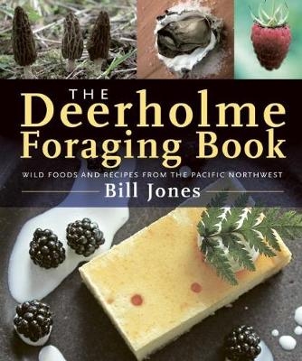 The Deerholme Foraging Book - Bill Jones