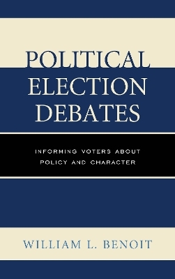 Political Election Debates - William L. Benoit