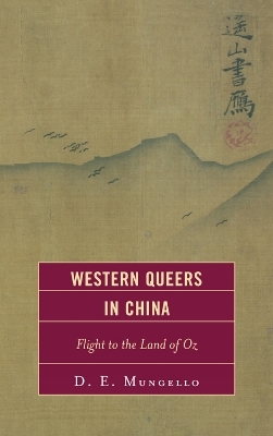 Western Queers in China - D. E. Mungello