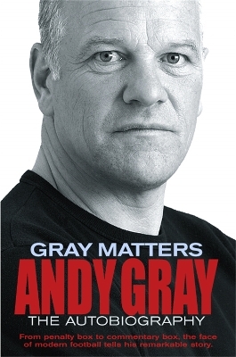 Gray Matters - Andy Gray