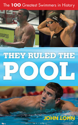 They Ruled the Pool - John Lohn