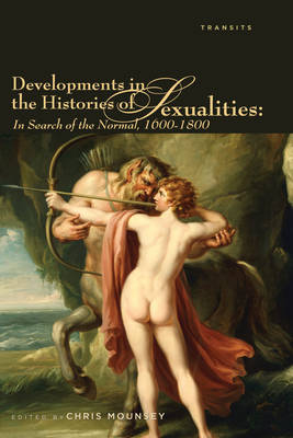 Developments in the Histories of Sexualities - 