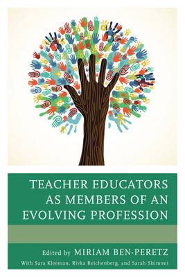Teacher Educators as Members of an Evolving Profession - 