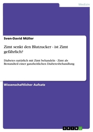 Zimt senkt den Blutzucker - ist Zimt gefÃ¤hrlich? - Sven-David MÃ¼ller