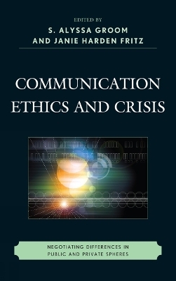 Communication Ethics and Crisis - J. M. H. Fritz