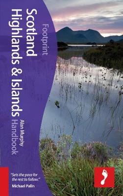 Scotland Highlands & Islands Footprint Handbook - Alan Murphy