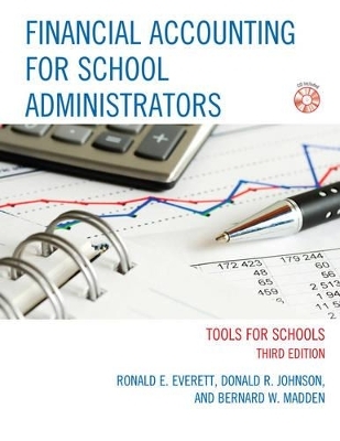 Financial Accounting for School Administrators - Ronald E. Everett, Donald R. Johnson, Bernard W. Madden