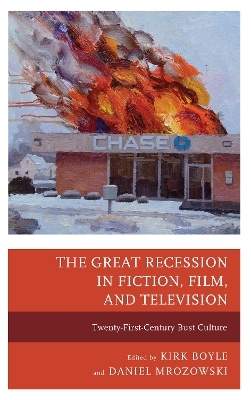 The Great Recession in Fiction, Film, and Television - 