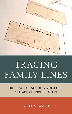 Tracing Family Lines - Amy M. Smith