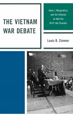 The Vietnam War Debate - Louis B. Zimmer