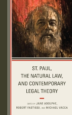 St. Paul, the Natural Law, and Contemporary Legal Theory - 