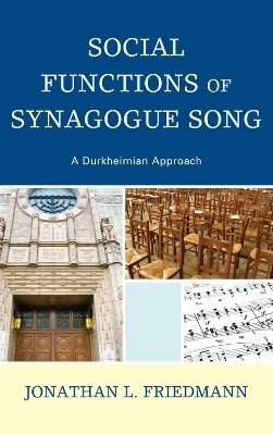 Social Functions of Synagogue Song - Jonathan L. Friedmann