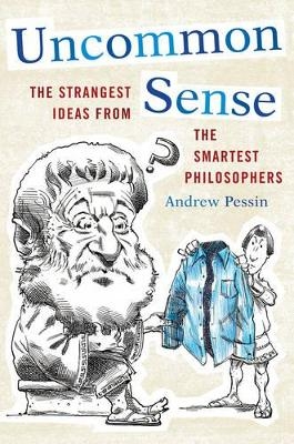 Uncommon Sense - Andrew Pessin