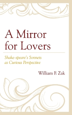 A Mirror for Lovers - William F. Zak