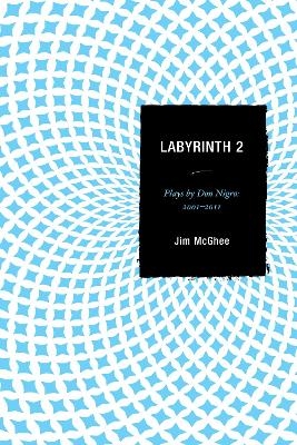 Labyrinth 2 - Jim McGhee