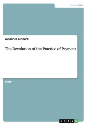 The Revolution of the Practice of Payment - Johannes Lenhard