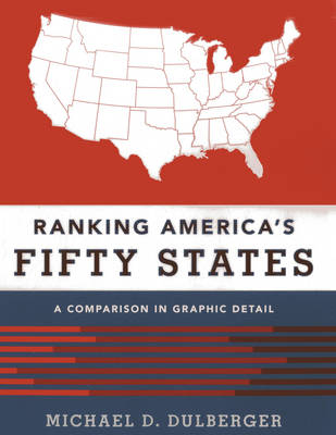 Ranking America's Fifty States - Michael D. Dulberger