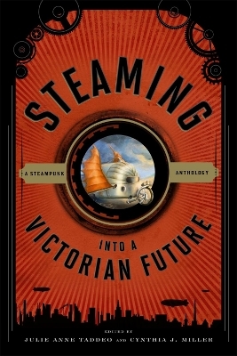 Steaming into a Victorian Future - 