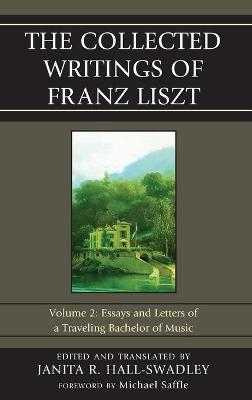 The Collected Writings of Franz Liszt