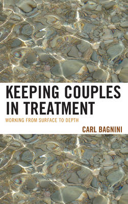 Keeping Couples in Treatment - Carl Bagnini