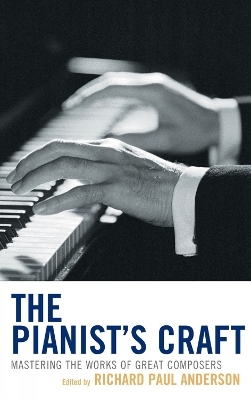 The Pianist's Craft - 