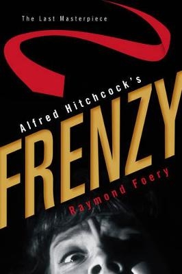 Alfred Hitchcock's Frenzy - Raymond Foery