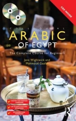 Colloquial Arabic of Egypt - Jane Wightwick, Mahmoud Gaafar