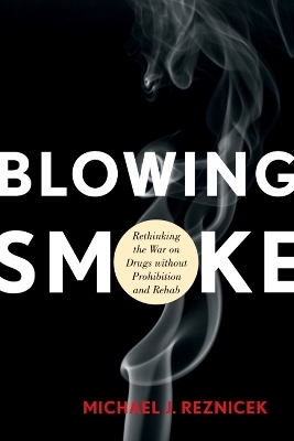 Blowing Smoke - Michael J. Reznicek