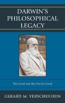 Darwin's Philosophical Legacy - Gerard M. Verschuuren