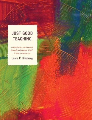 Just Good Teaching - Laura Sindberg