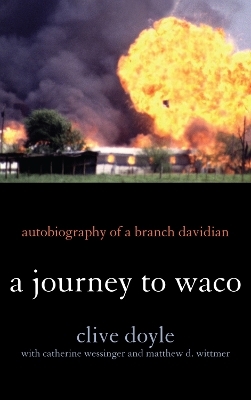 A Journey to Waco - Clive Doyle