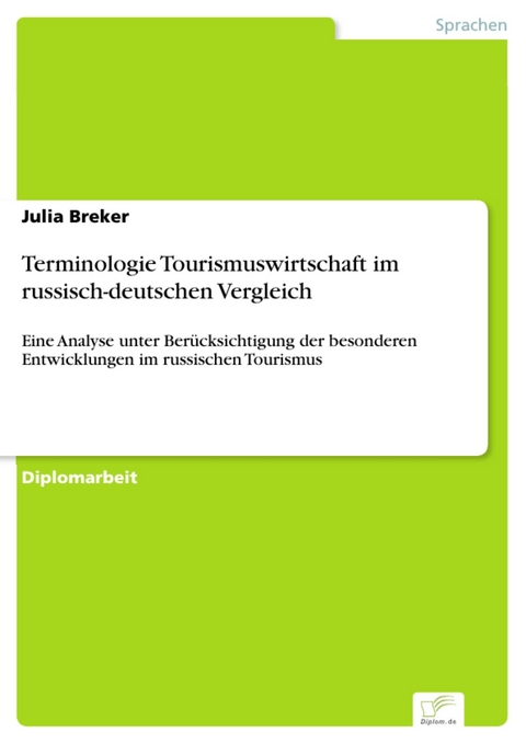 Terminologie Tourismuswirtschaft im russisch-deutschen Vergleich -  Julia Breker