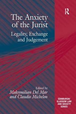 The Anxiety of the Jurist - Claudio Michelon