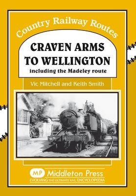 Craven Arms to Wellington - Vic Mitchell, Keith Smith