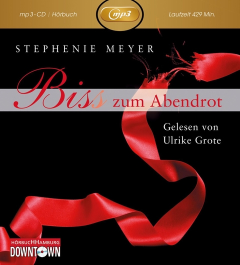 Bella und Edward 3: Biss zum Abendrot: MP3 - Stephenie Meyer