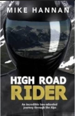 High Road Rider - Mike Hannan