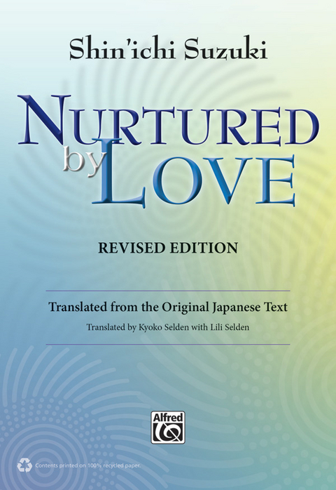 Nurtured by Love (Revised Edition) - Shin'ichi Suzuki