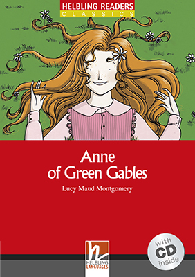 Anne of Green Gables - Anne arrives, mit 1 Audio-CD - Lucy Maud Montgomery